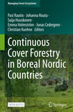 Continuous Cover Forestry in Boreal Nordic Countries