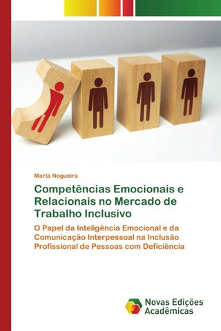 Competências Emocionais e Relacionais no Mercado de Trabalho Inclusivo