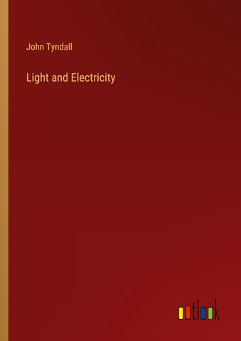 Light and Electricity