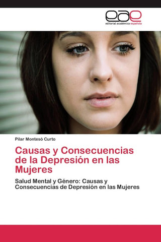 Causas y Consecuencias de la Depresión en las Mujeres