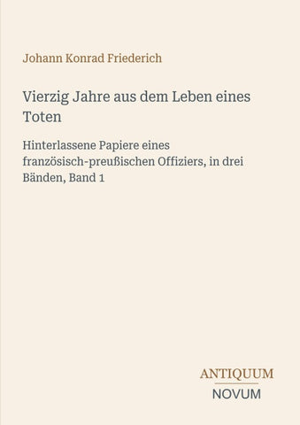Vierzig Jahre aus dem Leben eines Toten