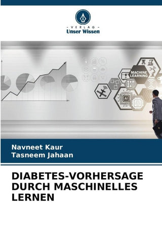DIABETES-VORHERSAGE DURCH MASCHINELLES LERNEN