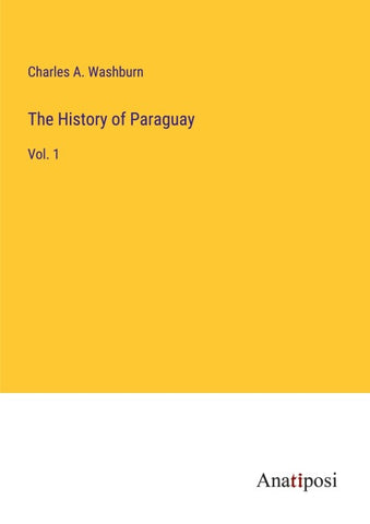 The History of Paraguay