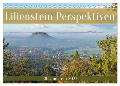 Lilienstein Perspektiven - Elbsandstein (Tischkalender 2027 DIN A5 quer), CALVENDO Monatskalender