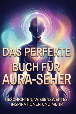 Das perfekte Buch für Aura-Seher