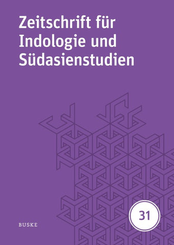 Zeitschrift für Indologie und Südasienstudien, Band 31 (2014)