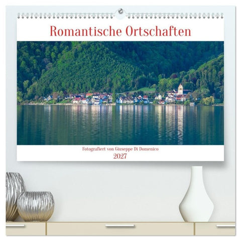 Romantische Ortschaften (hochwertiger Premium Wandkalender 2027 DIN A2 quer), Kunstdruck in Hochglanz