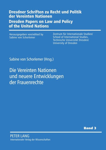 Die Vereinten Nationen und neuere Entwicklungen der Frauenrechte