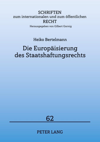 Die Europäisierung des Staatshaftungsrechts