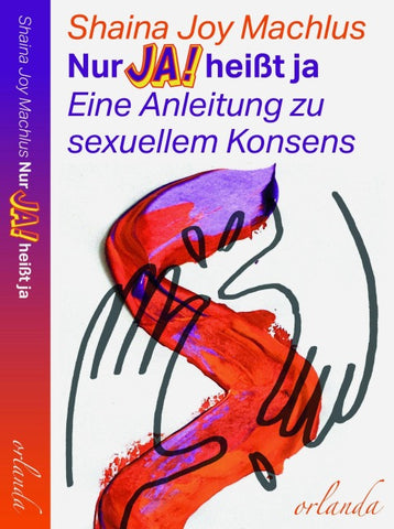 Nur Ja! heißt