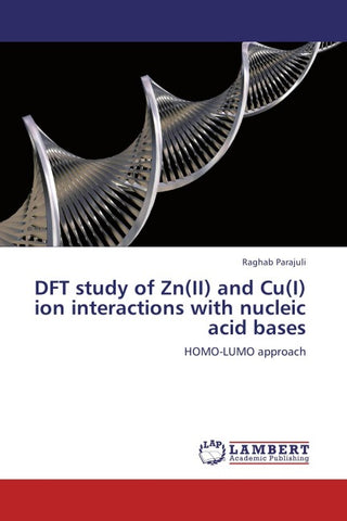 DFT study of Zn(II) and Cu(I) ion interactions with nucleic acid bases