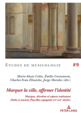 Marquer la ville, affirmer l’identité