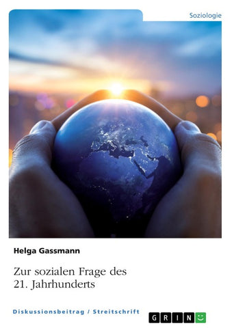 Zur sozialen Frage des 21. Jahrhunderts