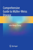 Comprehensive Guide to Müller-Weiss Disease