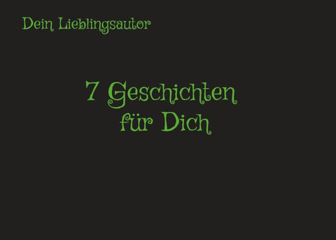 7 Geschichten für Dich