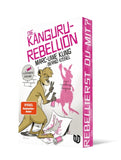 Die Känguru-Rebellion (Die Känguru-Werke 5)