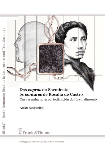 Das copras de Sarmiento ós cantares de Rosalía de Castro