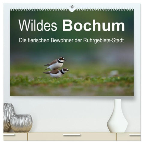 Wildes Bochum (hochwertiger Premium Wandkalender 2027 DIN A2 quer), Kunstdruck in Hochglanz