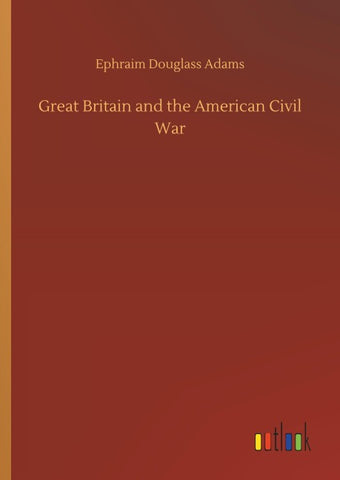 Great Britain and the American Civil War