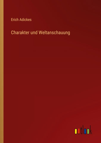 Charakter und Weltanschauung
