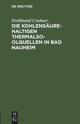 Die kohlensäurehaltigen Thermalsoolquellen in Bad Nauheim