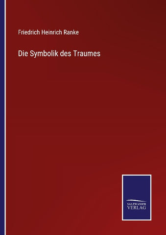 Die Symbolik des Traumes