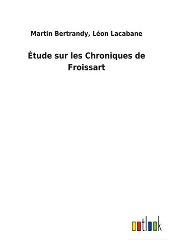 Étude sur les Chroniques de Froissart
