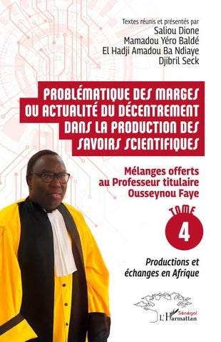 Problématique des marges ou actualité du décentrement dans la production des savoirs scientifiques