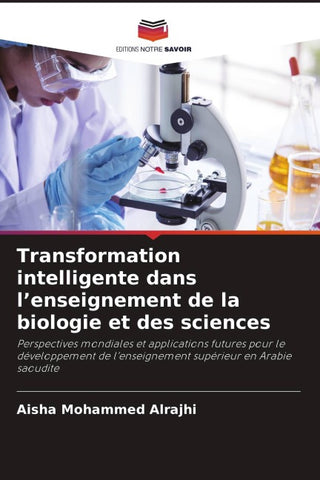 Transformation intelligente dans l'enseignement de la biologie et des sciences