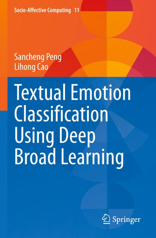 Textual Emotion Classification Using Deep Broad Learning
