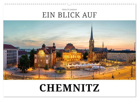 Ein Blick auf Chemnitz in Farbe (Wandkalender 2027 DIN A2 quer), CALVENDO Monatskalender