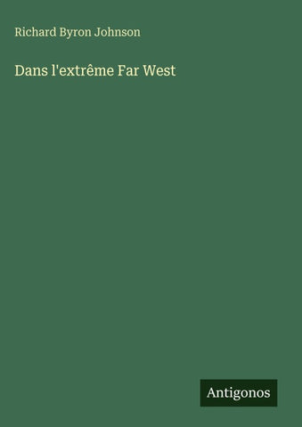 Dans l'extrême Far West