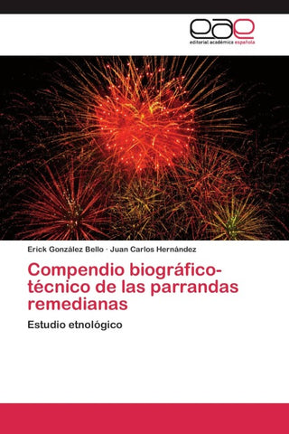 Compendio biográfico-técnico de las parrandas remedianas