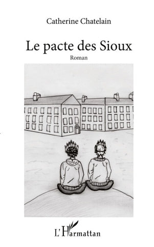Le pacte des Sioux