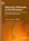 Nietzsche's Philosophy of Life Affirmation