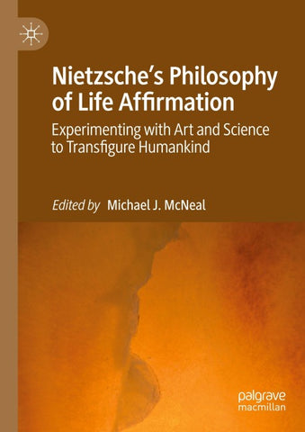 Nietzsche's Philosophy of Life Affirmation