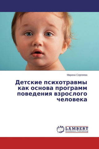 Detskie psihotrawmy kak osnowa programm powedeniq wzroslogo cheloweka