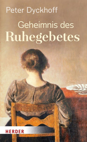 Geheimnis des Ruhegebetes