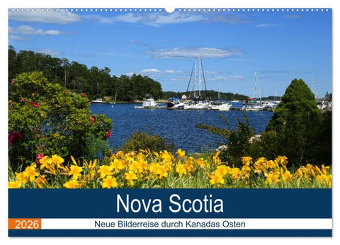 Nova Scotia - Neue Bilderreise durch Kanadas Osten (Wandkalender 2026 DIN A2 quer), CALVENDO Monatskalender