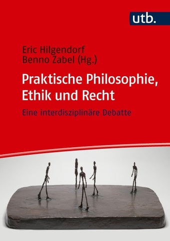 Praktische Philosophie, Ethik und Recht