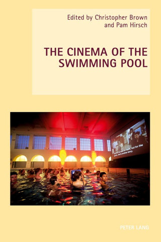 The Cinema of the Swimming Pool