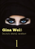 Deutsch, blond, versklavt