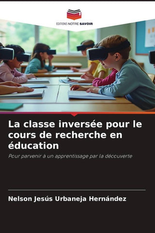 La classe inversée pour le cours de recherche en éducation