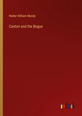Canton and the Bogue