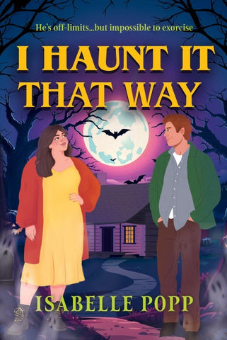 I HAUNT IT THAT WAY PB