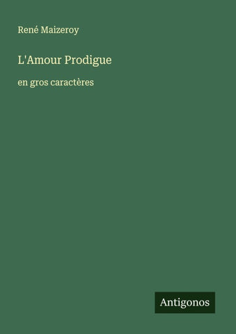 L'Amour Prodigue