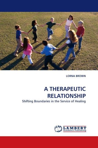 A THERAPEUTIC RELATIONSHIP