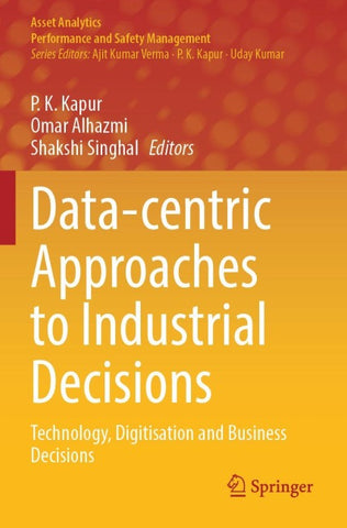Data-centric Approaches to Industrial Decisions