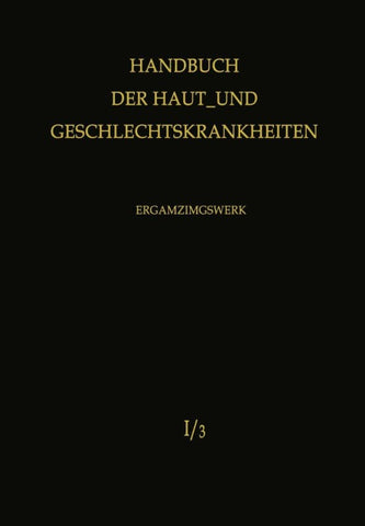 Normale und pathologische Physiologie der Haut I