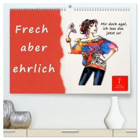 Frech aber ehrlich (hochwertiger Premium Wandkalender 2027 DIN A2 quer), Kunstdruck in Hochglanz
